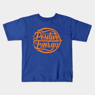 Positive Energy Kids T-Shirt